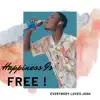 Everybody Loves Josh - Happiness Is Free - Single